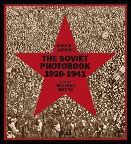 

Книга The Soviet Photobook 1920-1941