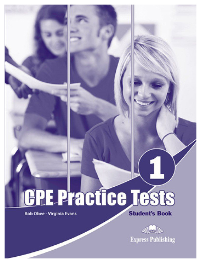 

Книга Express Publishing Bob Obee "Practice Tests for CPE 1. Answer Key"