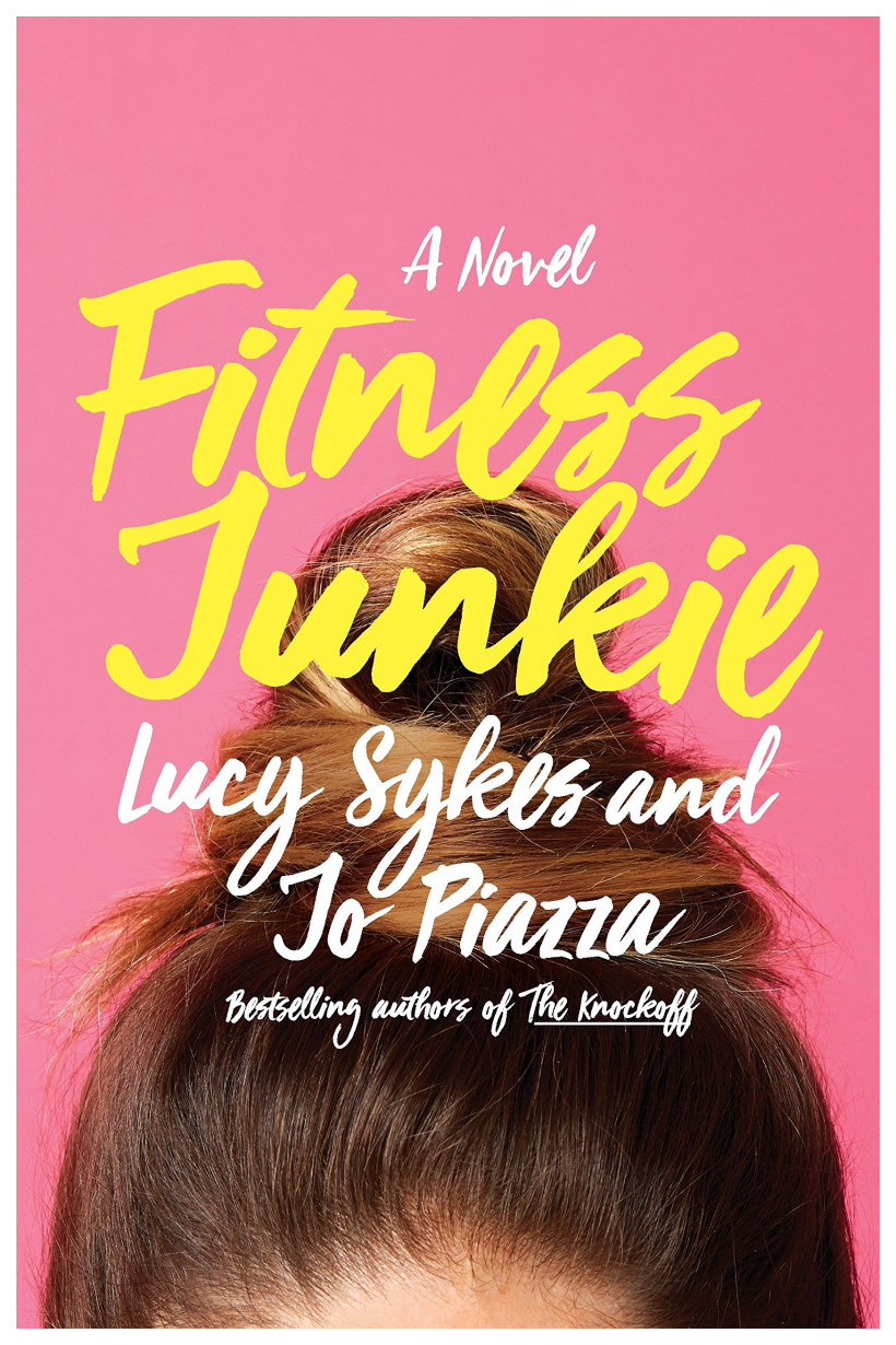 Рандом книга. Fitness Junkie: a novel. Lucy Sykes. Novel, ‘Junkie’. Люси Сайкс книги.