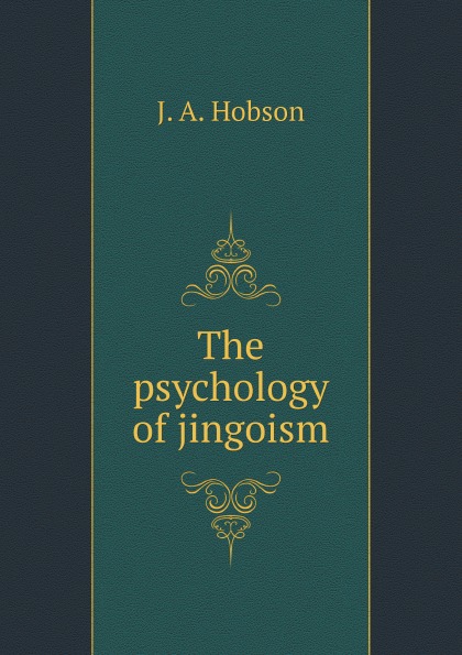 

The Psychology Of Jingoism