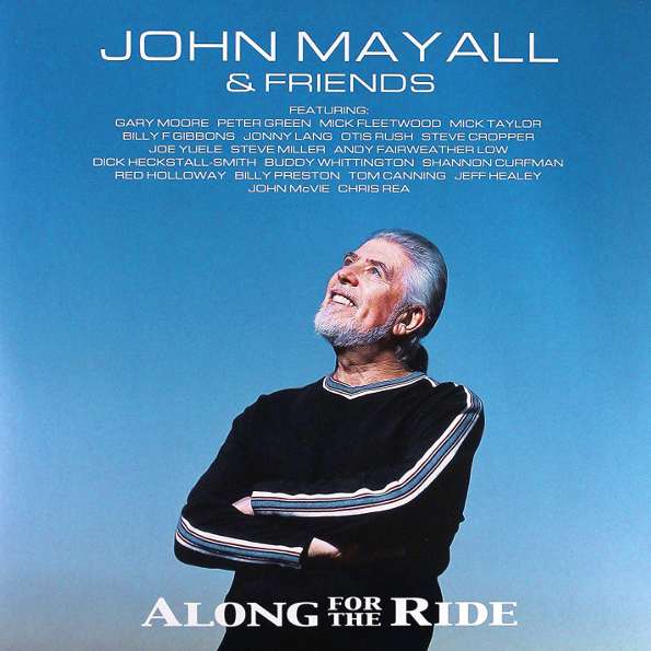 John Mayall & Friends Along For The Ride (2LP)