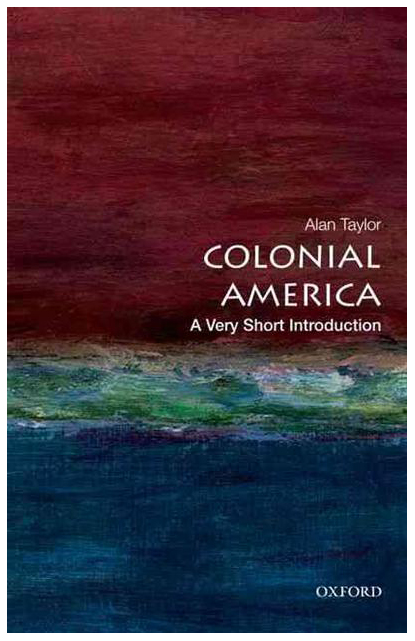 

Книга Oxford University Press Taylor Alan "Colonial America"