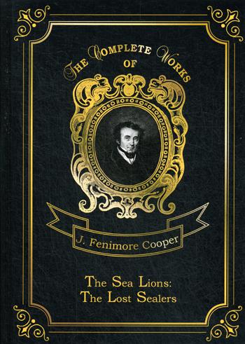 

The Sea Lions: The Lost Sealers