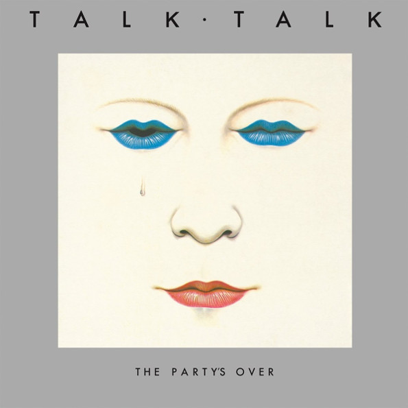 Talk Talk ? The Party's Over (LP)