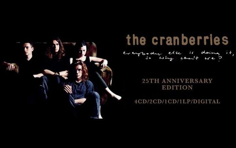 The Cranberries  Everybody Else Is Doing It, So Why Can't We? (25th Anniversary Edition)