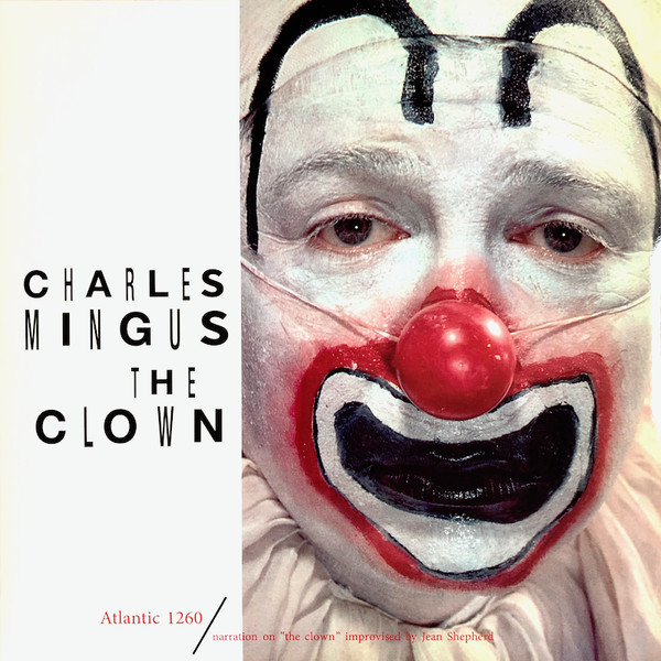 

Charles Mingus The Clown (LP), The Clown