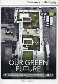 

CDE B1: Our Green Future Bk +Online Access