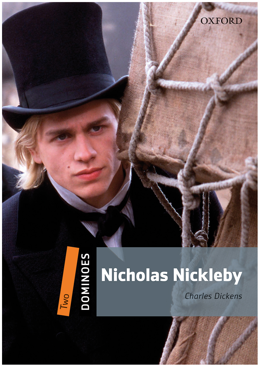 

Level 2: 700-Word Vocabulary Nicholas Nickleby