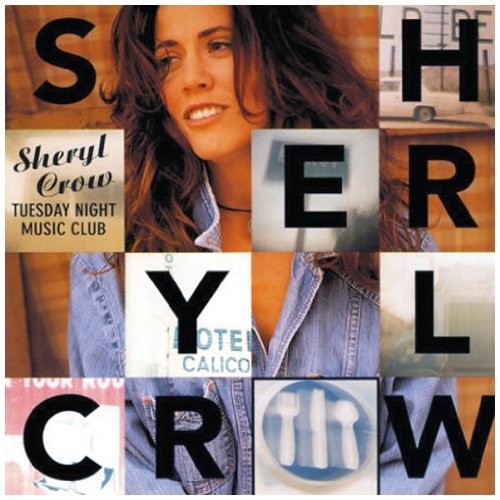 

Sheryl Crow: Tuesday Night Music Club