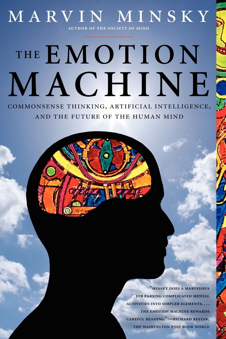 

The Emotion Machine, Commonsense Thinking, Artificial Intelligence, And The Futur...