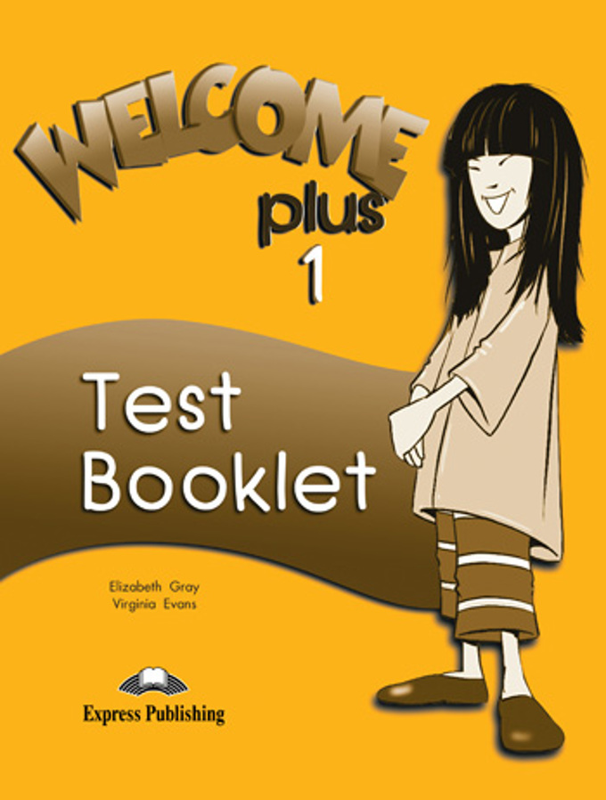 

Книга WELCOME PLUS 1 Test Booklet