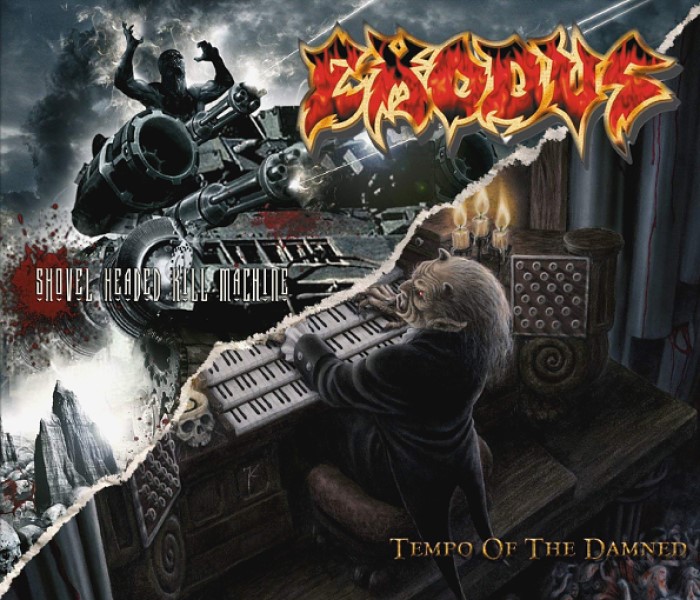 

Exodus "Tempo Of The Damned + Shovel Headed Kill Machine"