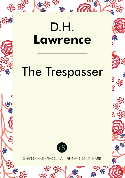 

The Trespasser