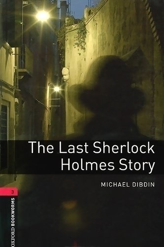 

Книга Последняя История о Шерлоке Холмсе The Last Sherlock Holmes Story