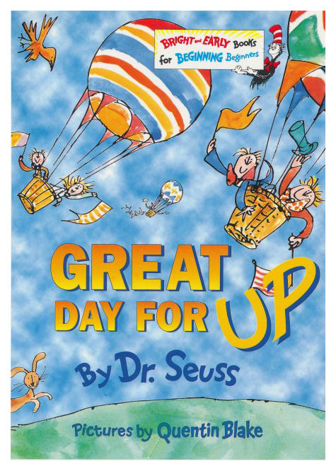 

Harper Collins Publishers Donald A. Barr "Dr.Seuss's Great Day for Up"