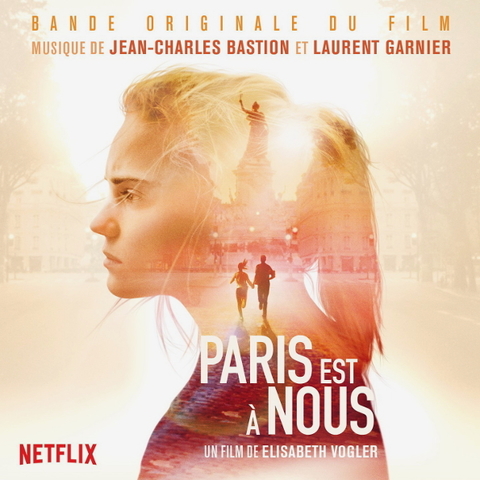 Soundtrack Jean-Charles Bastion & Laurent Garnier: Paris Est A Nous (LP)