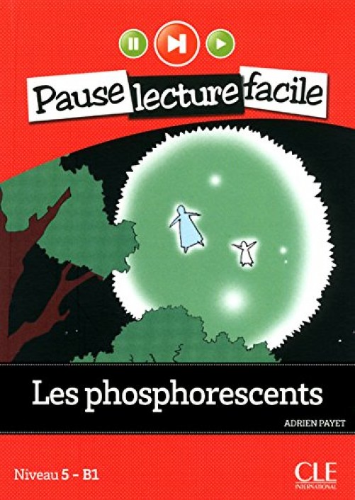 фото Les phosphorescents (+ audio cd) cle international