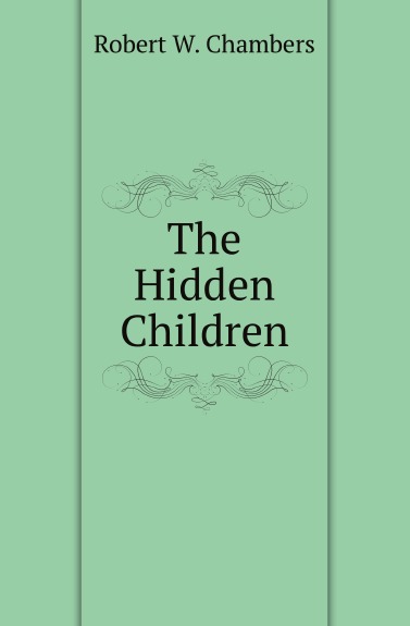 

The Hidden Children