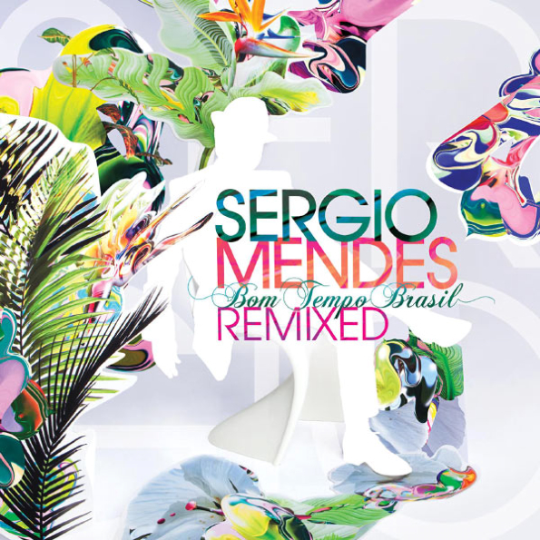 

Sergio Mendes Bom Tempo And Bom Tempo Brasil Remixed (2CD)