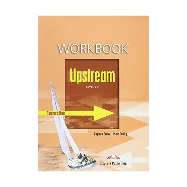 

Upstream. B1+. IntermedIate. Workbook (Teacher'S - OVerprInted) кду к Рабочей тетради