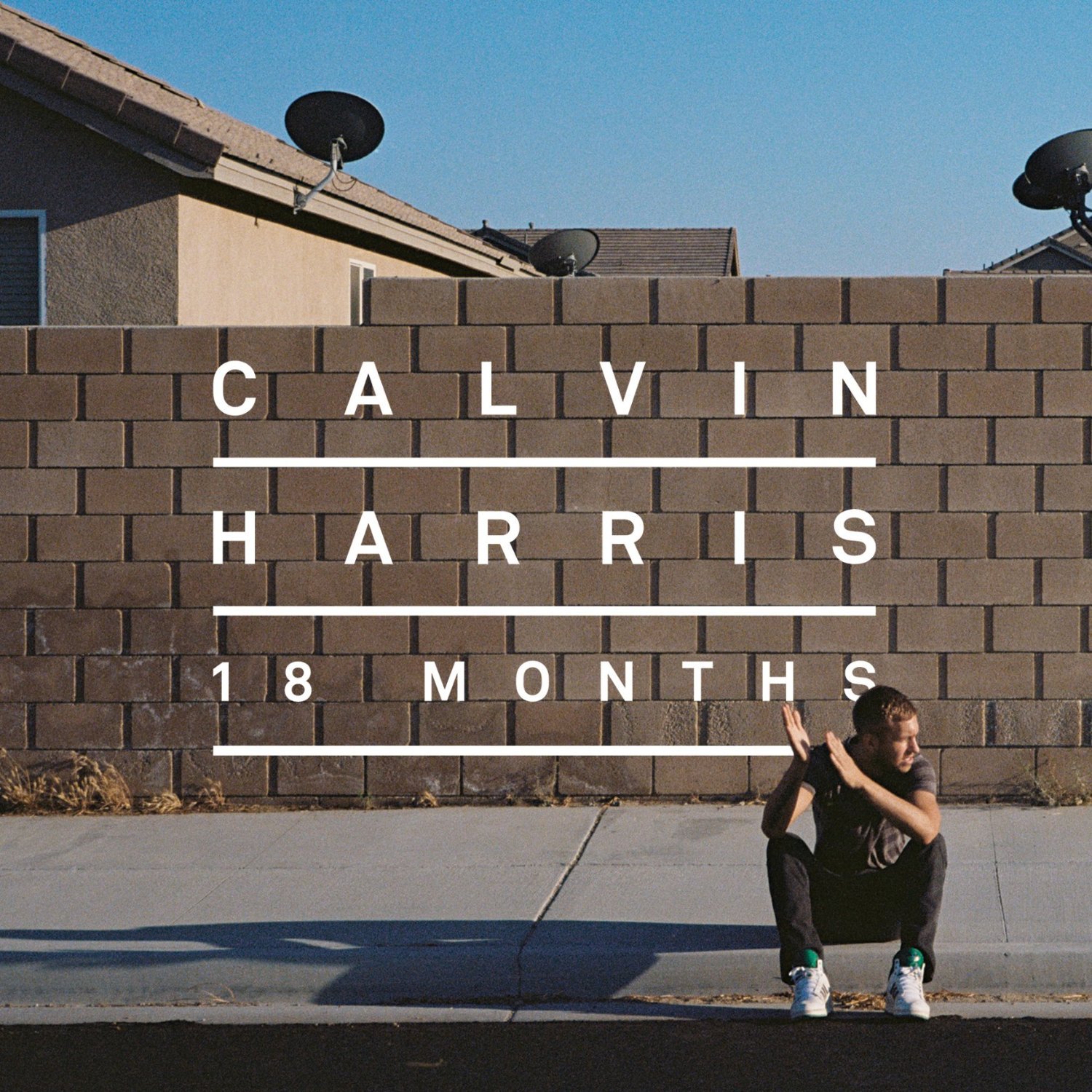

Calvin Harris 18 MONTHS