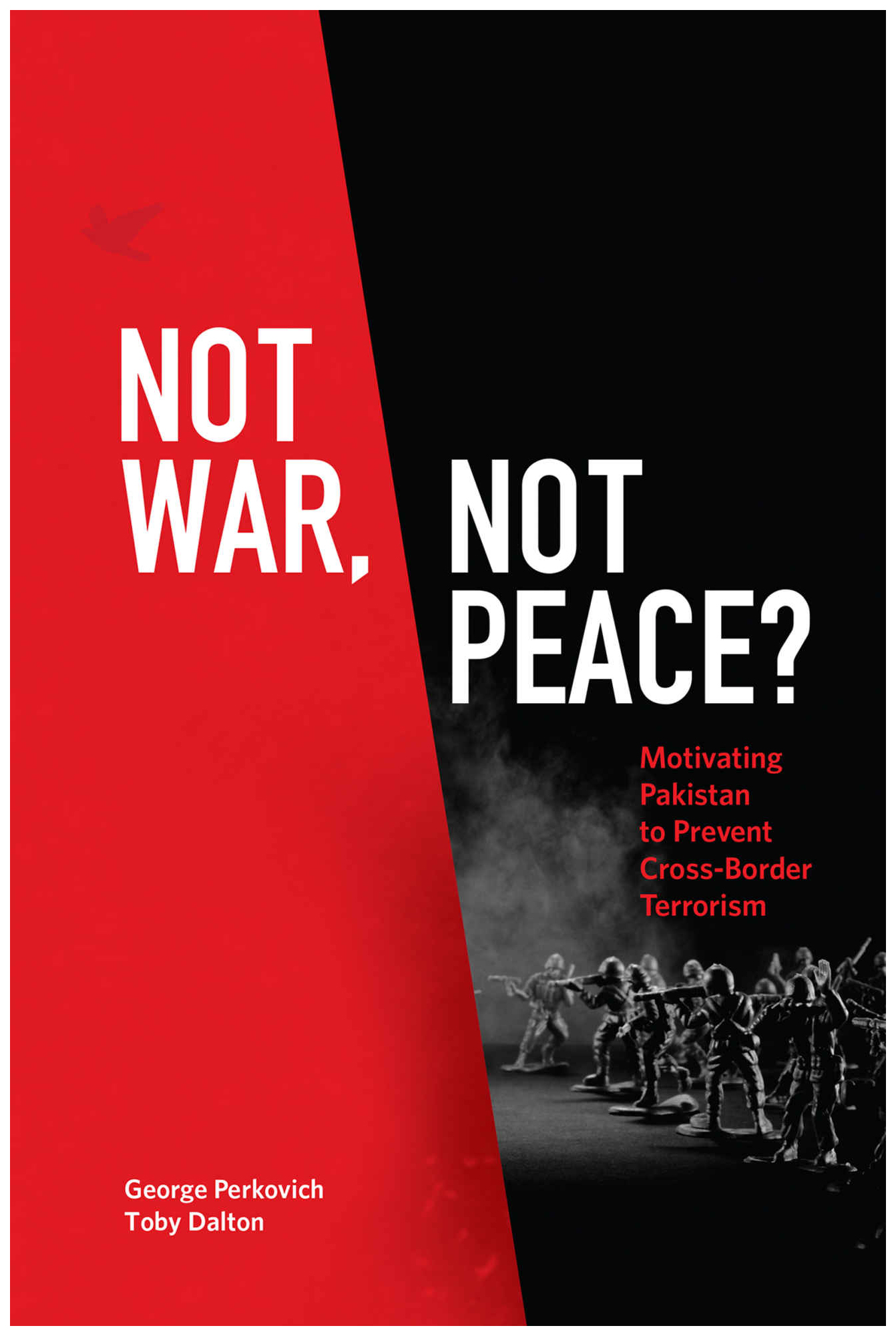 фото Книга not war, not peace? motivating pakistan to prevent cross-border terrorism oxford university press