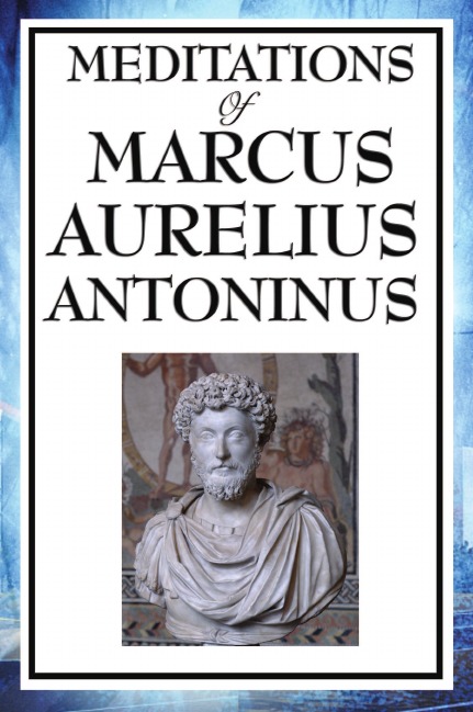 

Meditations Of Marcus Aurelius Antoninus