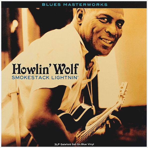 

Howlin' Wolf Smokestack Lightnin' (Coloured Vinyl)(3LP)