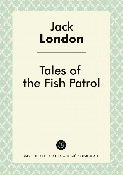 

Tales Of The Fish Patrol