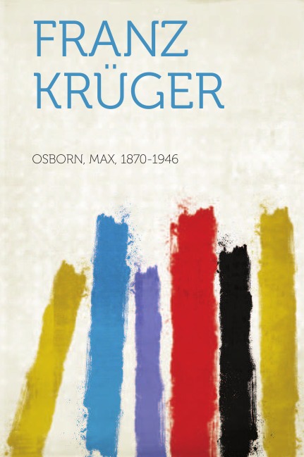 

Franz Kruger