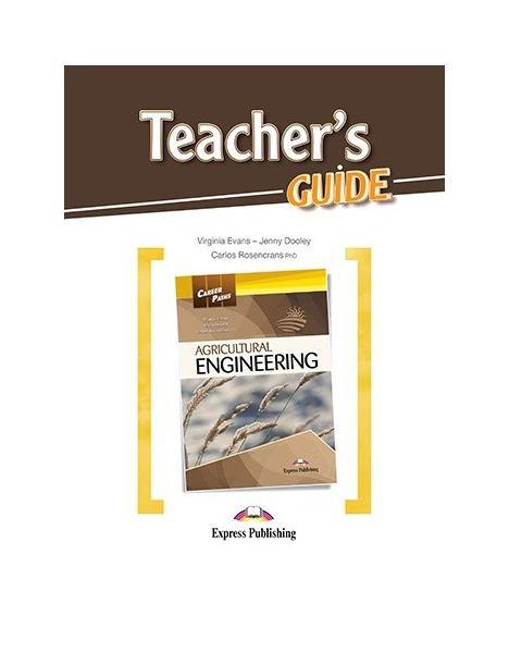 

Express Publishing "Agricultural Engineering. Teacher's Guide"