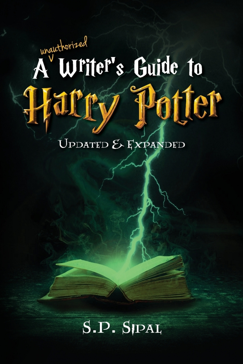 

Writer'S Guide To Harry Potter, Improve Your Writing By Studying The Best Selling Series