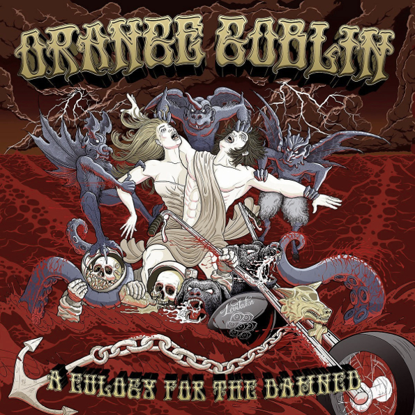 

Orange Goblin "A Eulogy For The Damned"