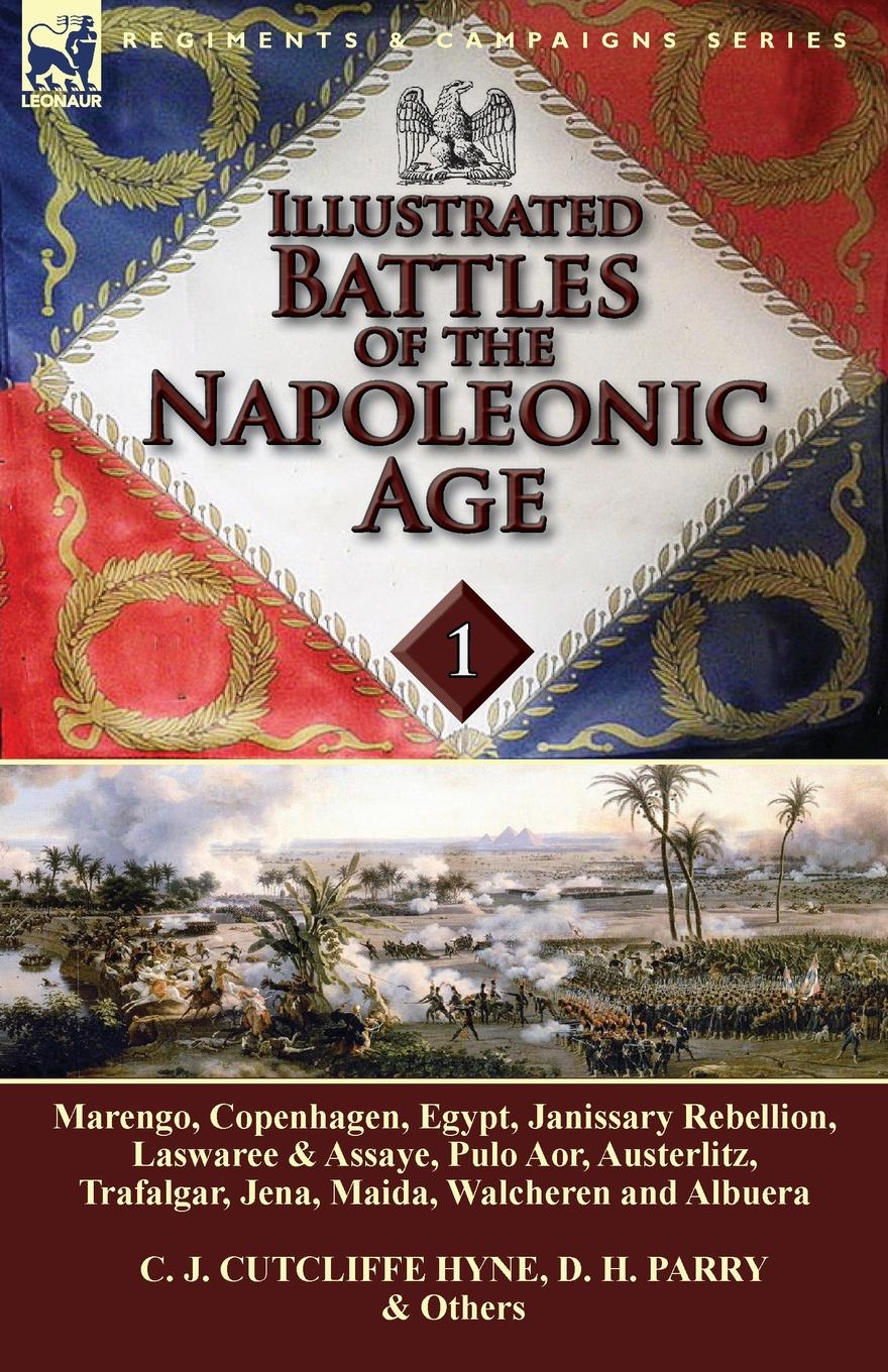 

Illustrated Battles Of The Napoleonic Age-Volume 1, Marengo, Copenhagen, Egypt, J...