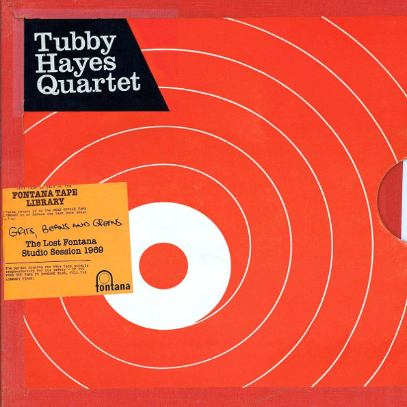 

The Tubby Hayes Quartet/Grits, Beans And Greens: The Lost Fontana Studio Session 1969 (LP)