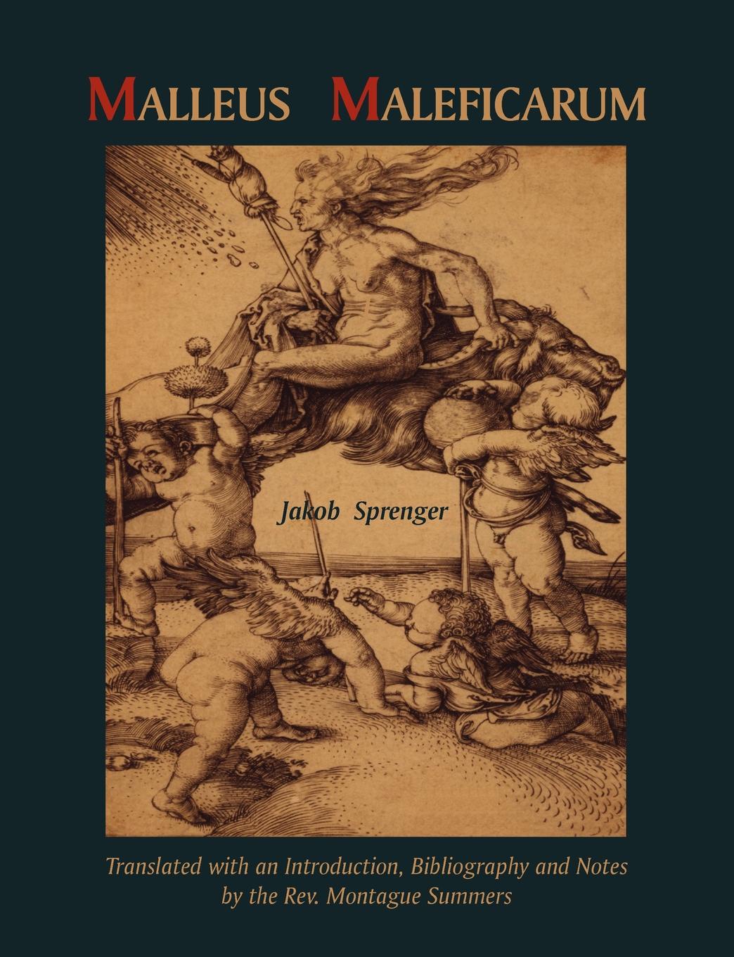 

Malleus Maleficarum- Montague Summers Translation