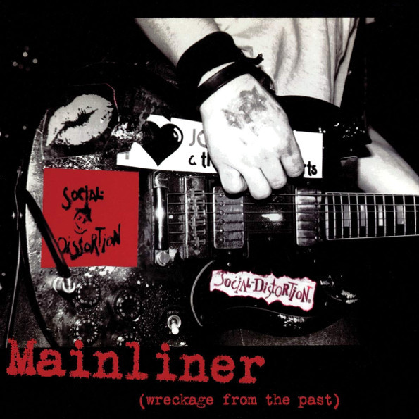 Social Distortion ?/ Mainliner (Wreckage From The Past)(LP)