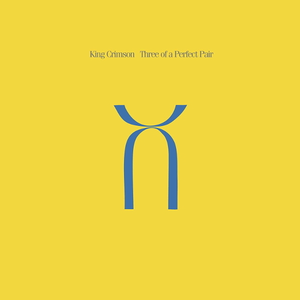 King Crimson / Three Of A Perfect Pair (LP)