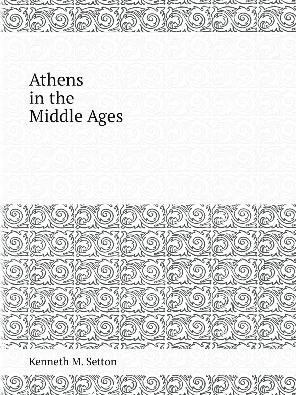 

Athens In The Middle Ages