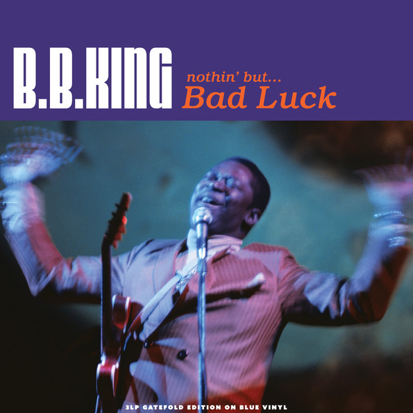 

B,B, King Nothin' But... Bad Luck (Coloured Vinyl)(3LP)