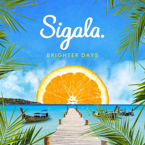 Sigala Brighter Days (CD)