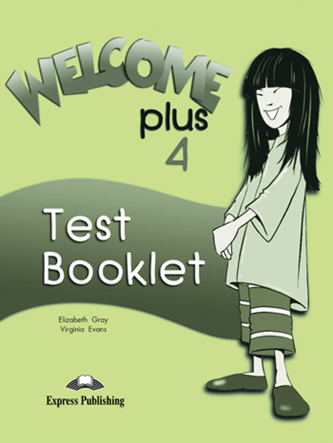 

Книга WELCOME PLUS 4 Test Booklet