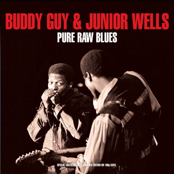 

Buddy Guy & Junior Wells "Pure Raw Blues" (2LP)