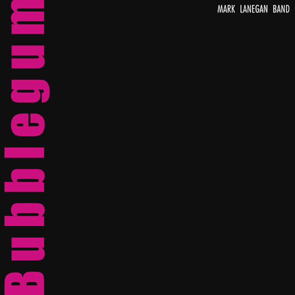 Mark Lanegan BUBBLEGUM (180 Gram)