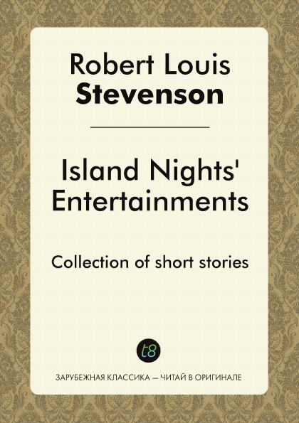 

Island Nights' Entertainments, Collection Of Short Stories