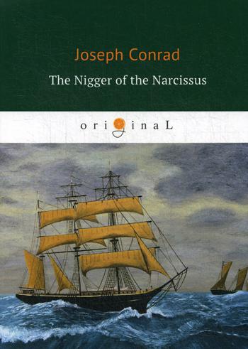 

The Nigger Of The Narcissus