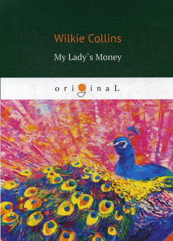 

My Lady`S Money