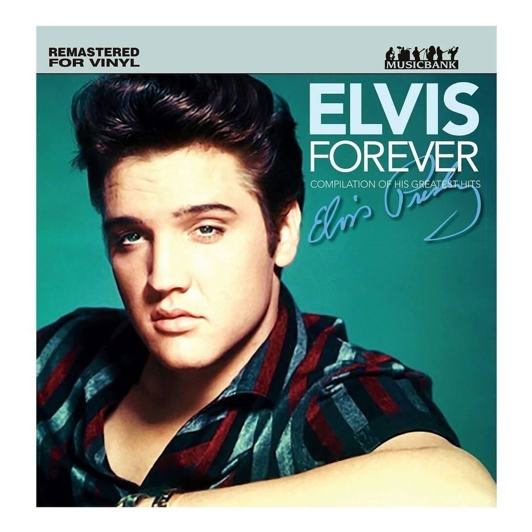 Elvis Presley Elvis Forever Compilation Of His Greatest Hits LP