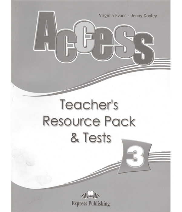 

Access 3. Teacher'S Resource Pack. Pre-Intermediate. комплект для Учителей