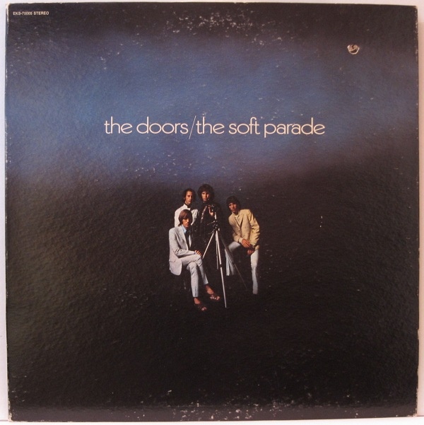 The Doors THE SOFT PARADE (STEREO)